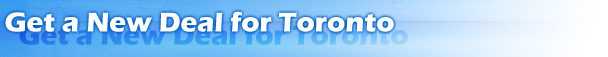 Get a New Deal for Toronto